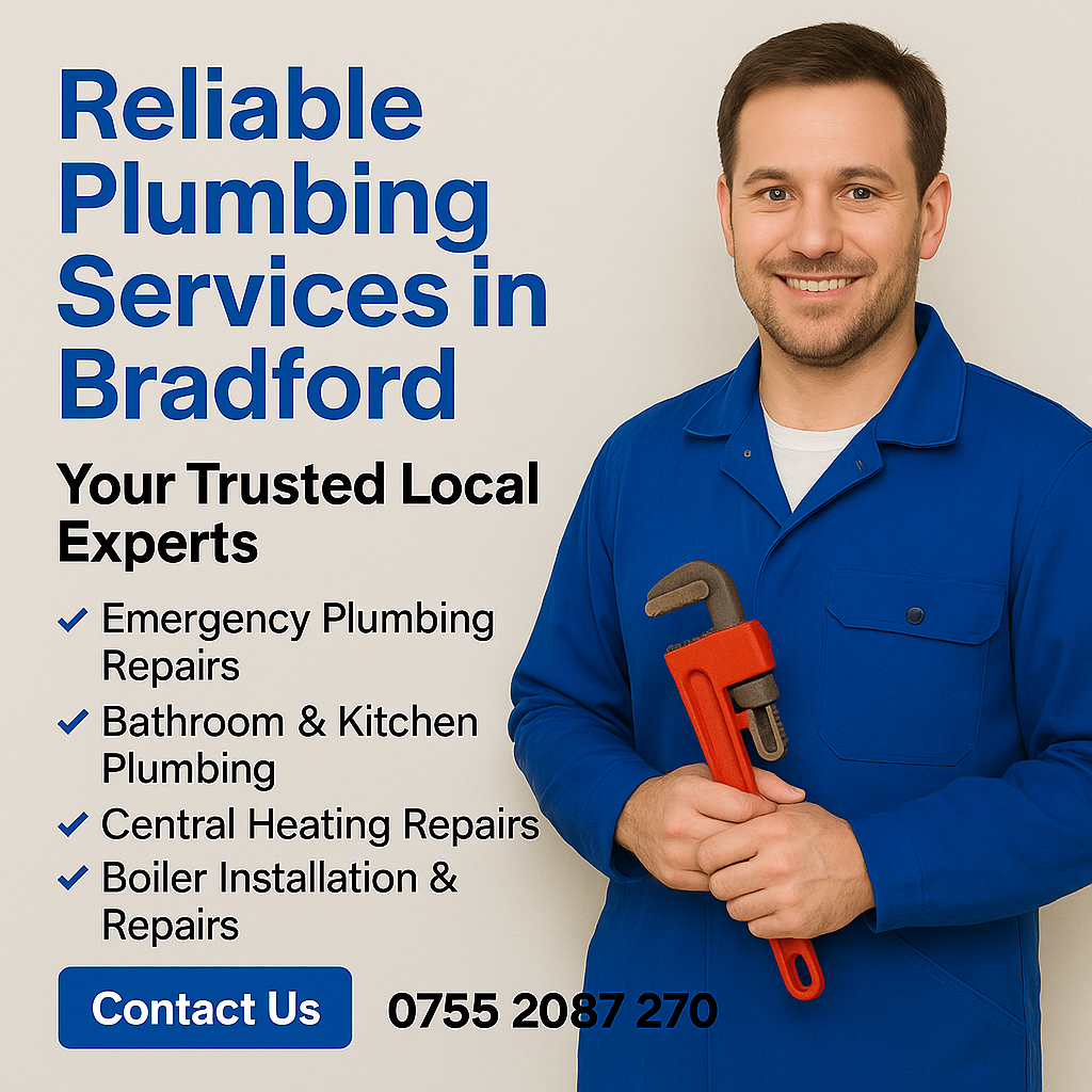 Reliable Plumbing Services in Bradford: Your Trusted Local Experts